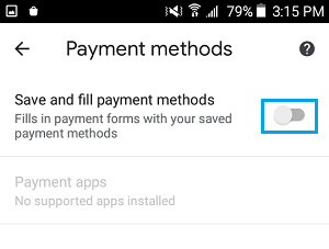 Отключить опцию сохранения и заполнения способов оплаты в Android