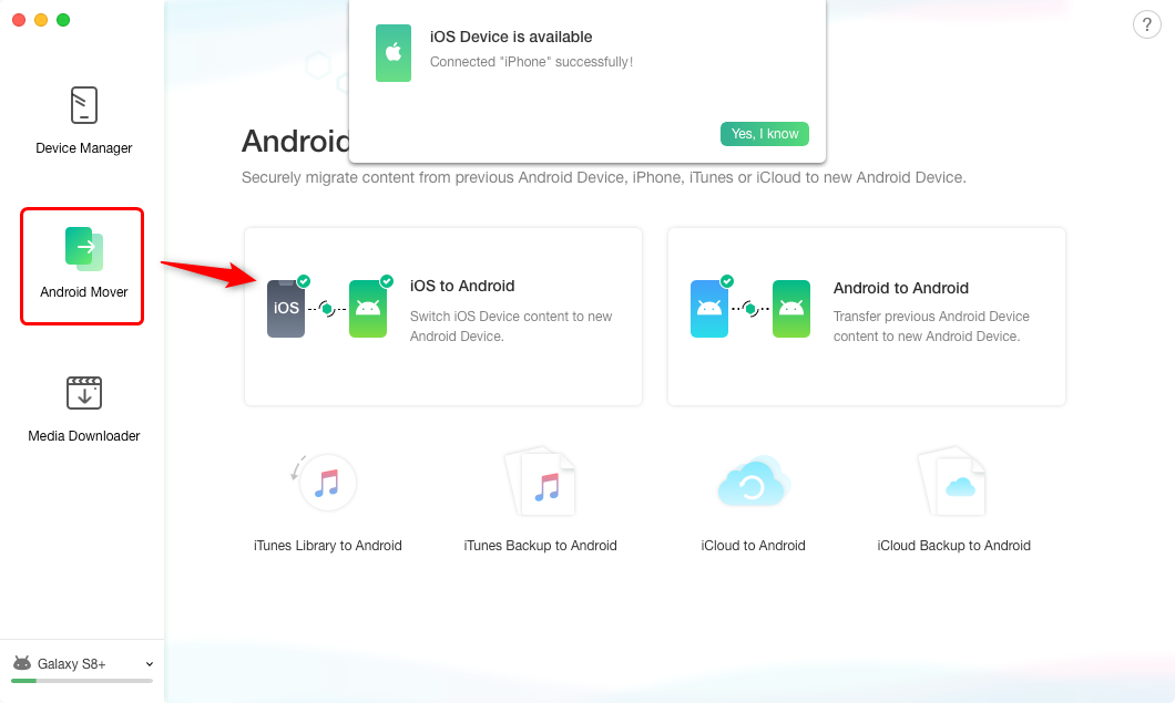 Перейдите в Android Mover и нажмите iOS на Android.