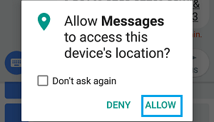 Разрешить сообщениям доступ к всплывающему окну местоположения устройства на телефоне Android