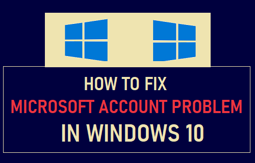 Исправить проблему с учетной записью Microsoft в Windows 10