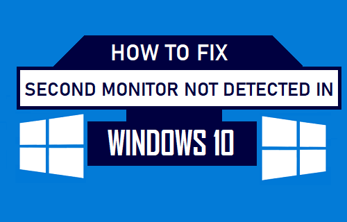 Исправить второй монитор, не обнаруженный в Windows 10