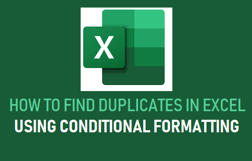Найдите дубликаты в Excel с помощью условного форматирования