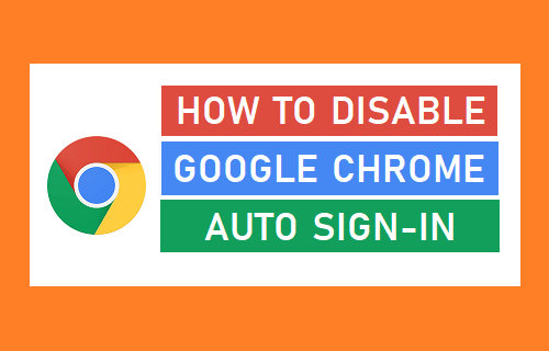 Отключить автоматический вход в Google Chrome