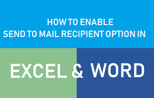 Включить параметр отправки получателю почты в Excel и Word