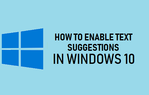 Включить текстовые предложения в Windows 10