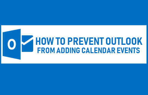Запретить Outlook добавлять события календаря