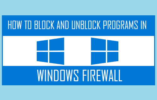 Блокировать и разблокировать программы в брандмауэре Windows