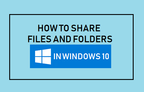 Совместное использование файлов и папок в Windows 10