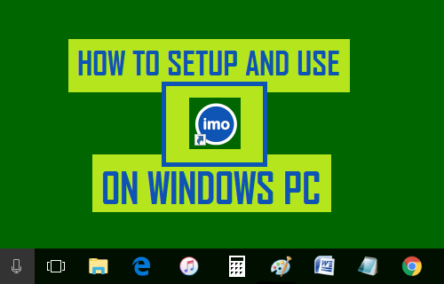 Настройка и использование imo на ПК с Windows