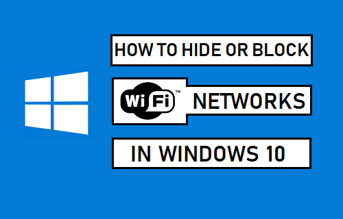Скрыть или заблокировать сети Wi-Fi в Windows 10