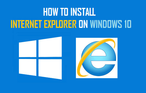 Как установить Internet Explorer в Windows 10