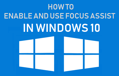 Включение и использование Focus Assist в Windows 10