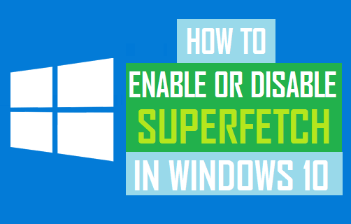 Включить или отключить SuperFetch в Windows 10