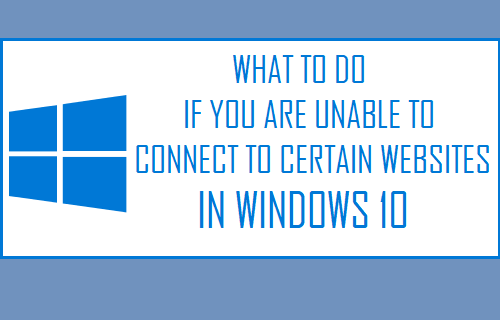 Невозможно подключиться к определенным веб-сайтам в Windows 10